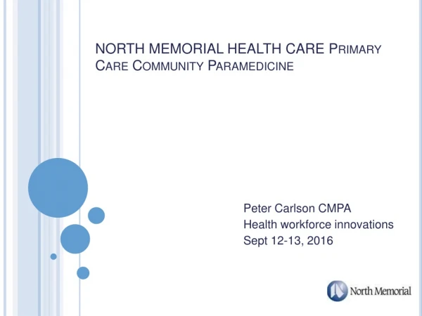 NORTH MEMORIAL HEALTH CARE Primary Care Community Paramedicine
