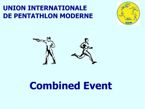 UNION INTERNATIONALE DE PENTATHLON MODERNE