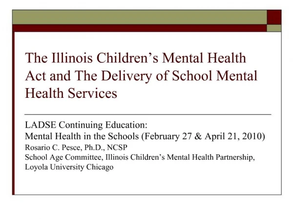 The Illinois Children s Mental Health Act and The Delivery of School Mental Health Services