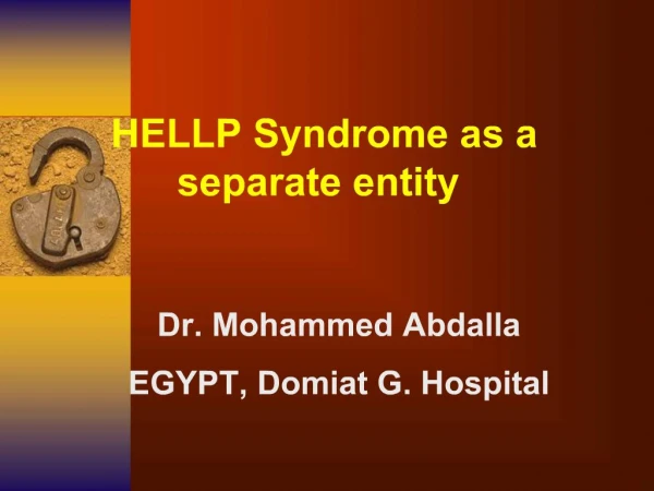 HELLP Syndrome as a separate entity