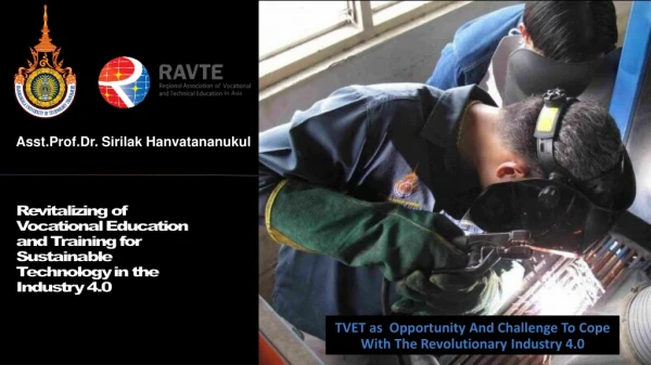 TVET as Opportunity And Challenge To Cope With The Revolutionary Industry 4.0
