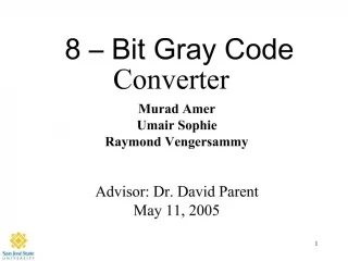 8 Bit Gray Code Converter - slide 1