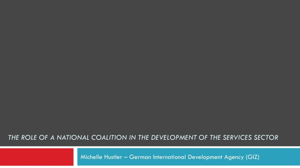 the role of a national coalition in the development of the services sector