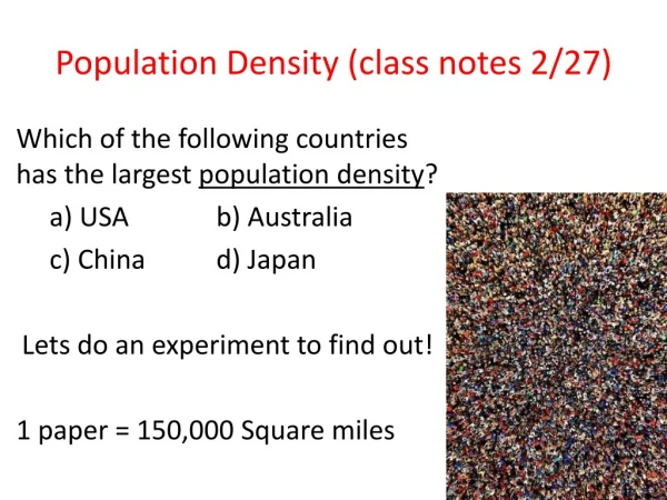 Population Density (class notes 2/27)