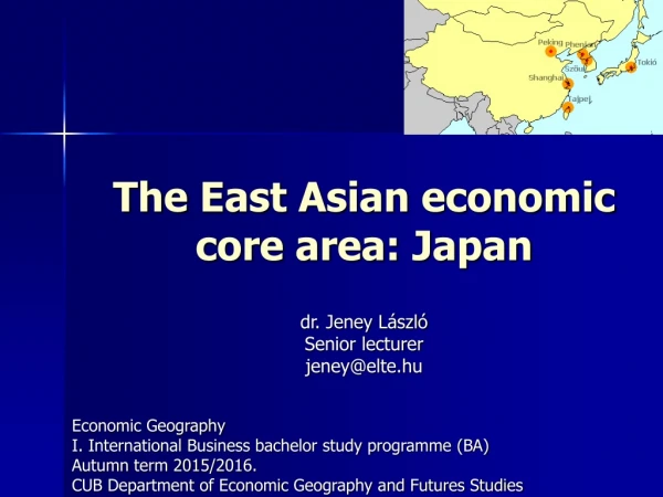 The East Asian economic core area: Japan