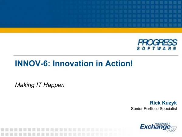 INNOV-6: Innovation in Action