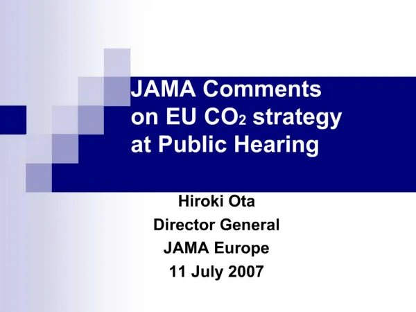 JAMA Comments on EU CO2 strategy at Public Hearing