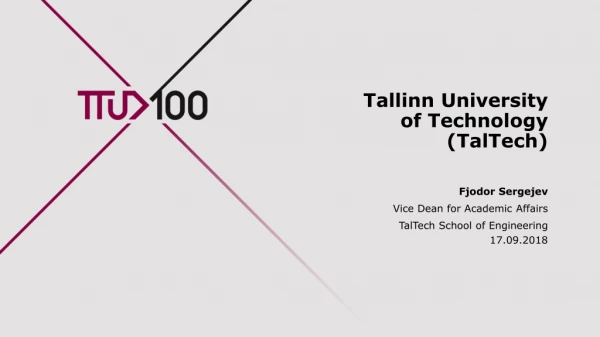 Tallinn University of Technology ( TalTech )