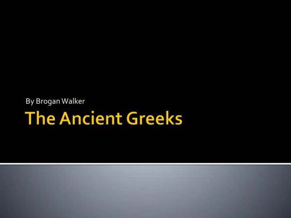 Brogan's Ancient Greece presentation