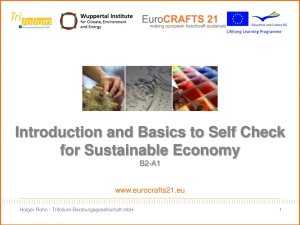 Introduction and Basics to Self Check for Sustainable Economy B2-A1 eurocrafts21.eu