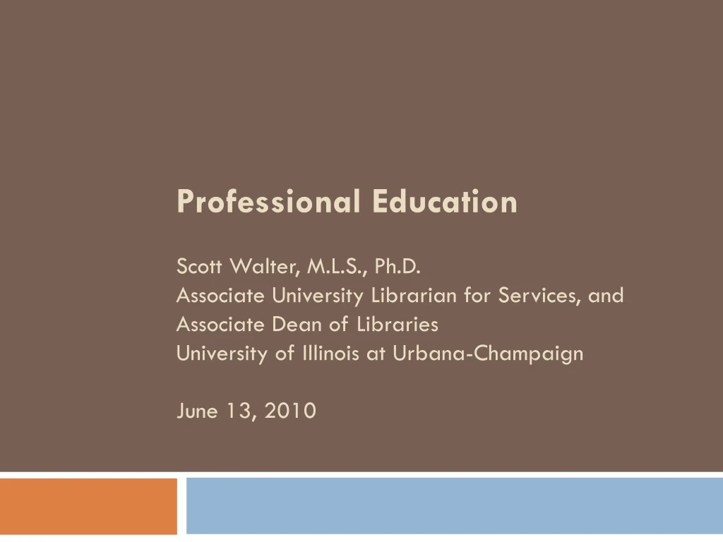 professional education scott walter