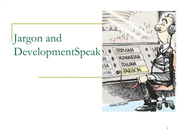 Jargon and DevelopmentSpeak