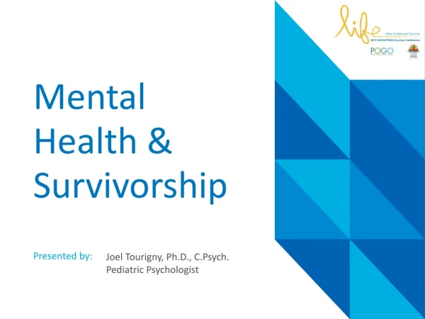 Mental Health &amp; Survivorship