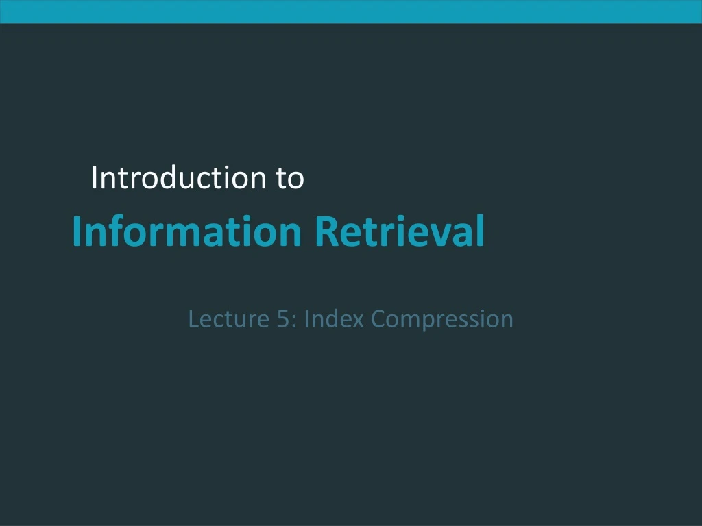lecture 5 index compression