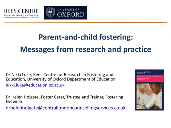Parent-and-child fostering: Messages from research and practice