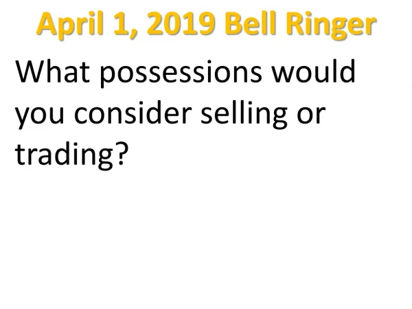 April 1, 2019 Bell Ringer