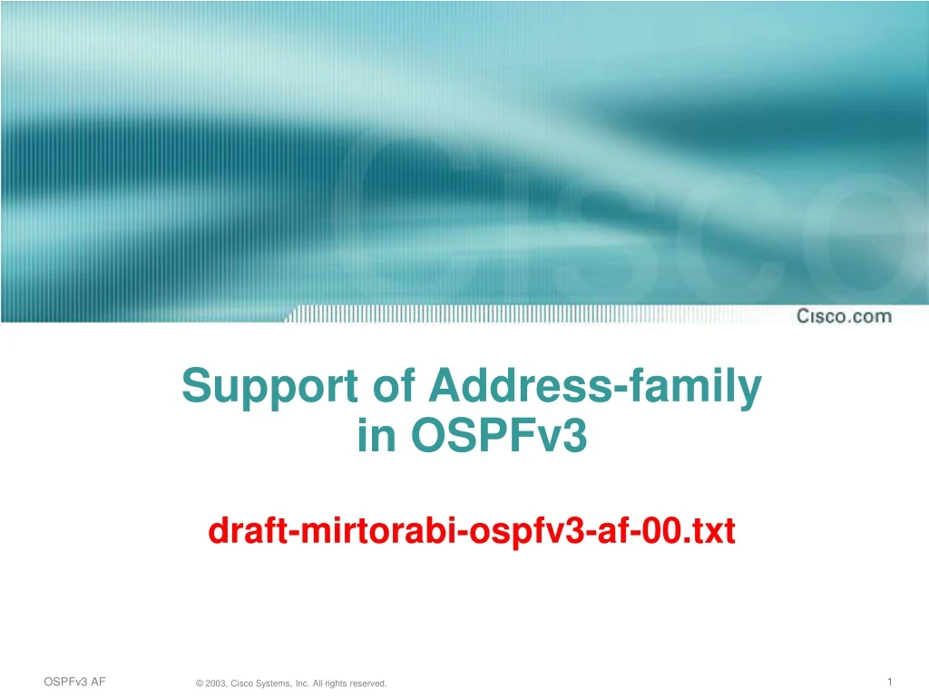 support of address family in ospfv3 draft mirtorabi ospfv3 af 00 txt