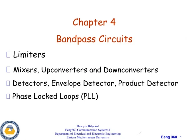 Chapter 4 Bandpass Circuits Limiters Mixers, Upconverters and Downconverters