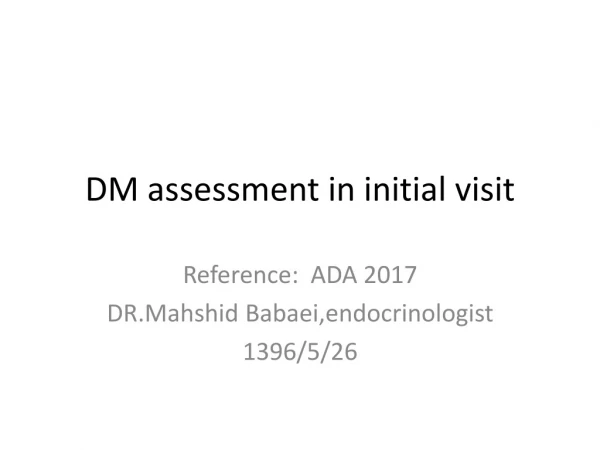 DM assessment in initial visit