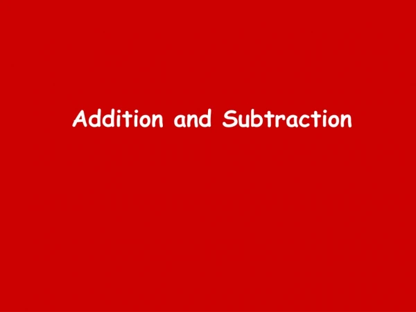 Addition and Subtraction