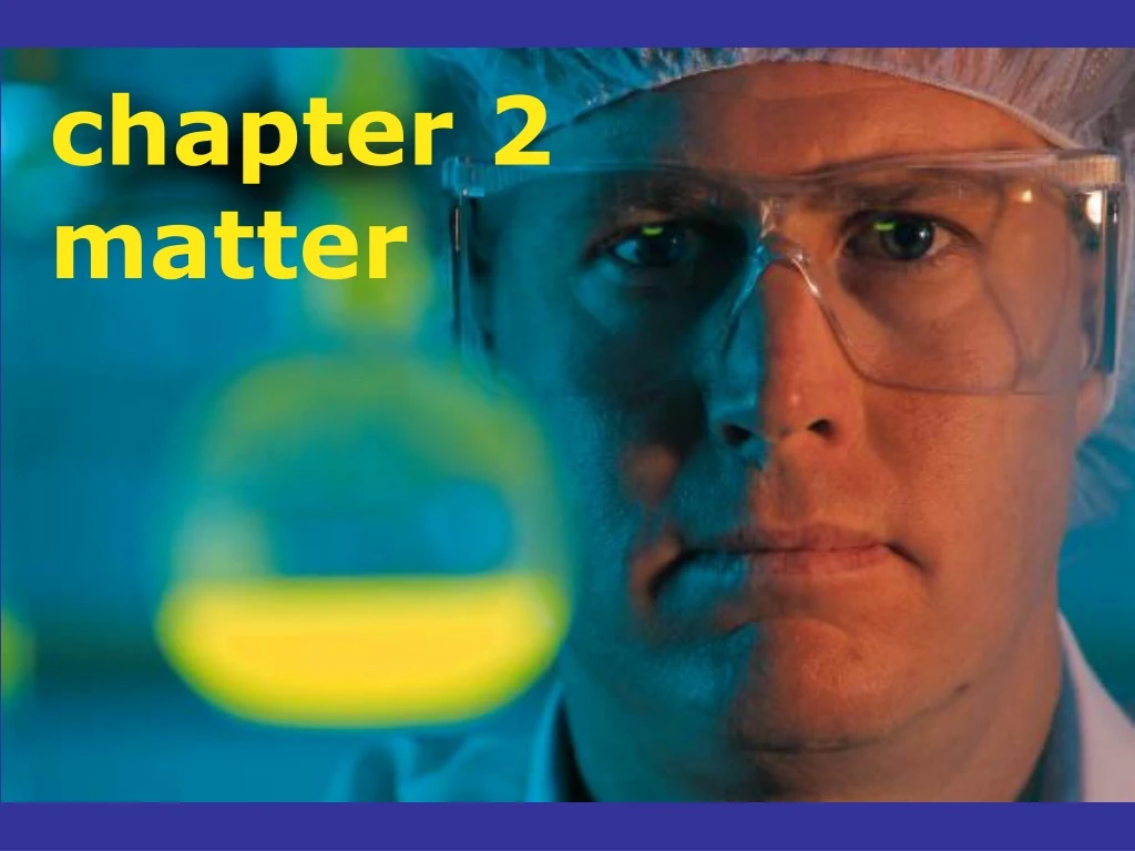 chapter 2 matter