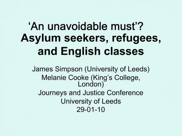 An unavoidable must Asylum seekers, refugees, and English classes