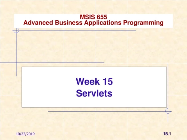 MSIS 6 55 Advanced Business Applications Programming