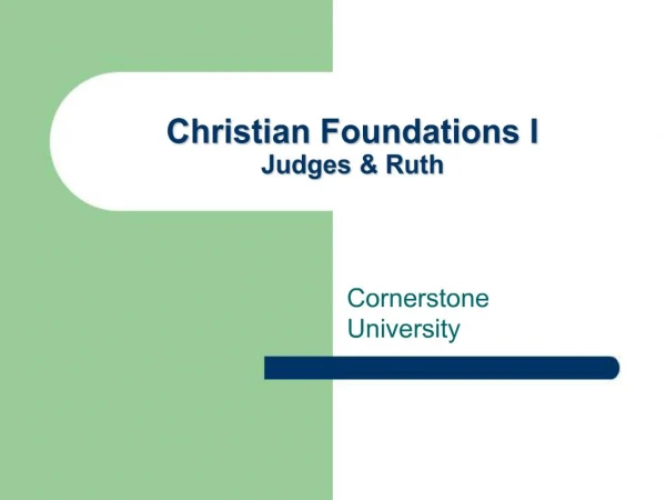 Christian Foundations I Judges Ruth