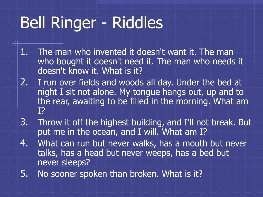 bell ringer riddles