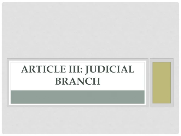 Article III: Judicial Branch