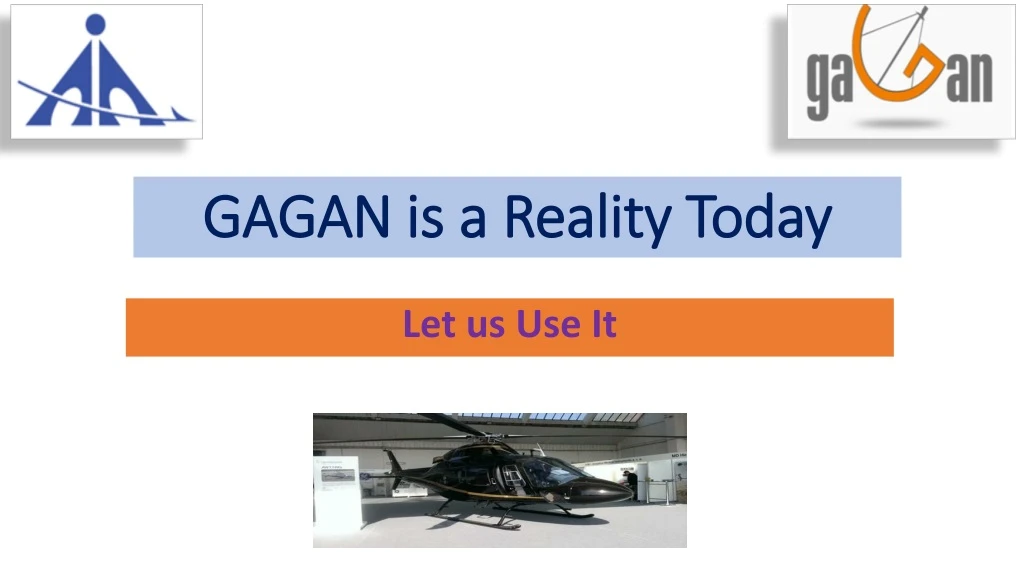 gagan is a reality today