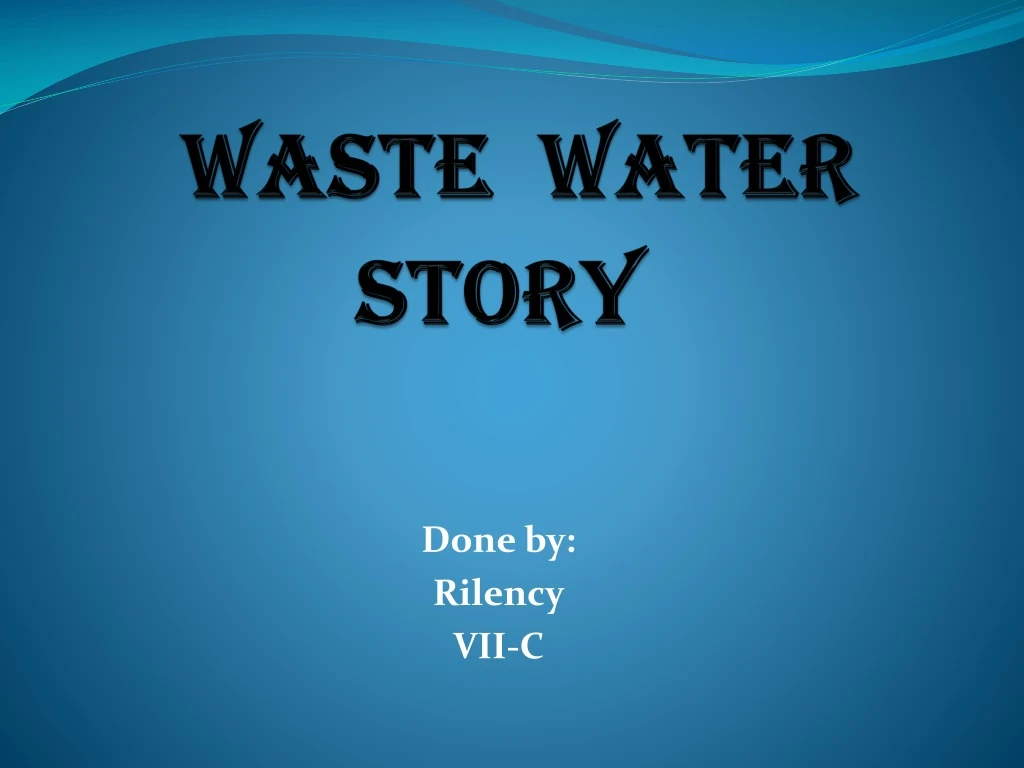 waste water story