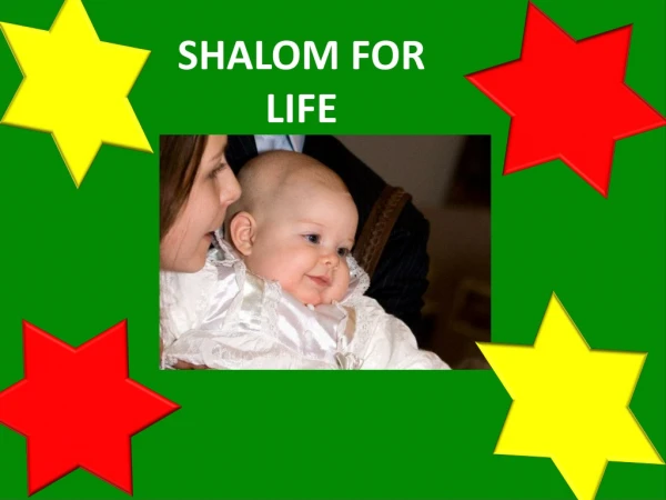 SHALOM FOR LIFE
