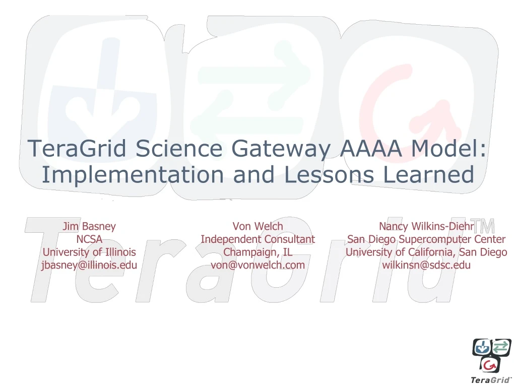 teragrid science gateway aaaa model implementation and lessons learned