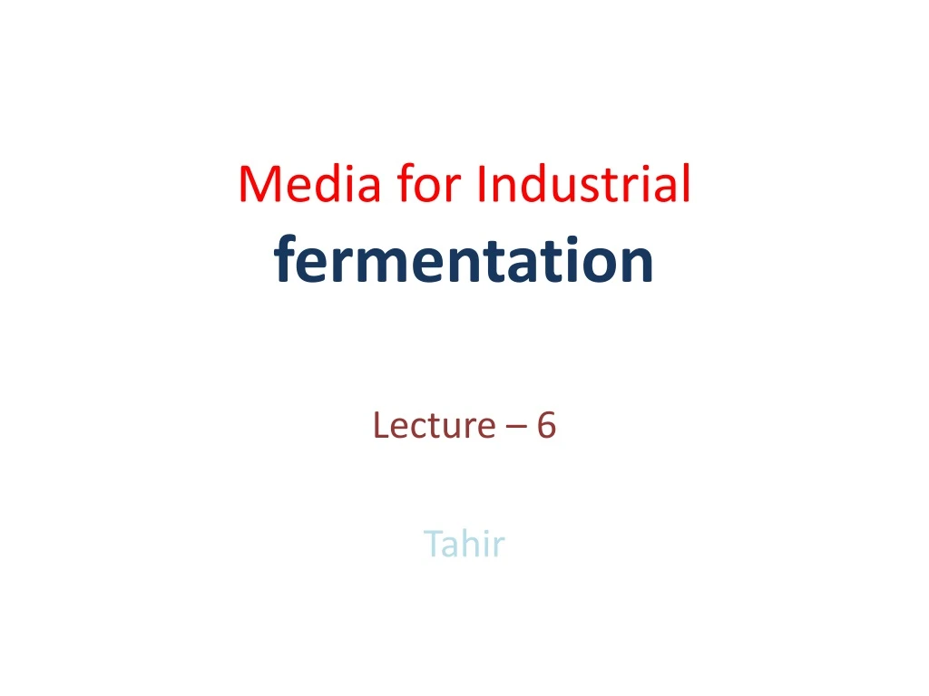 media for industrial fermentation