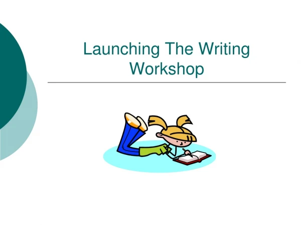 Launching The Writing Workshop