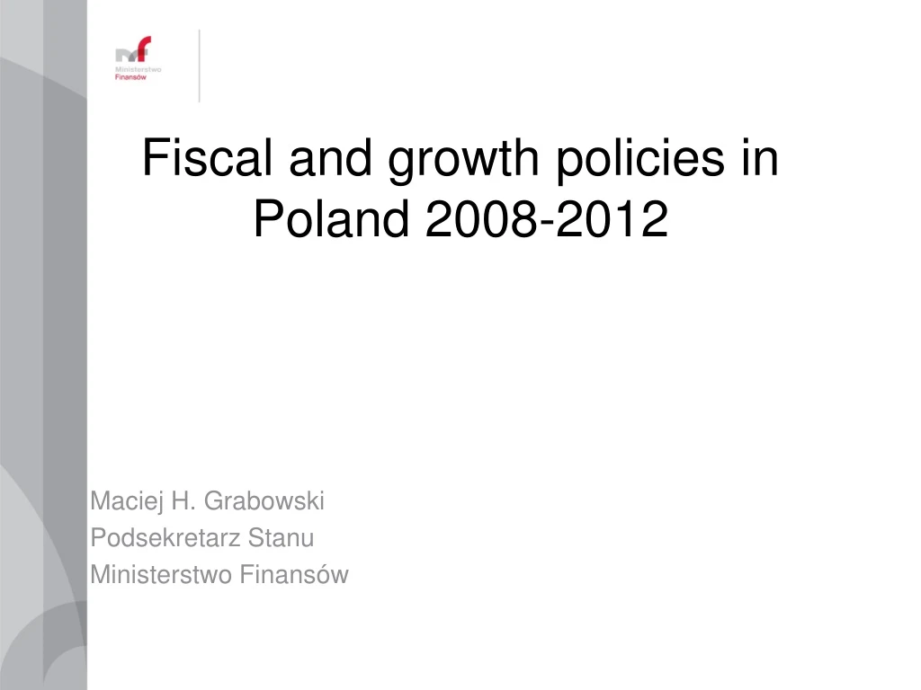 fiscal and growth policies in poland 2008 2012