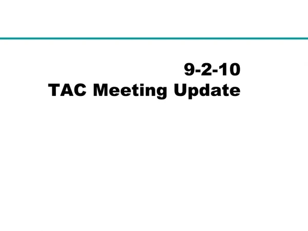 9-2-10 TAC Meeting Update
