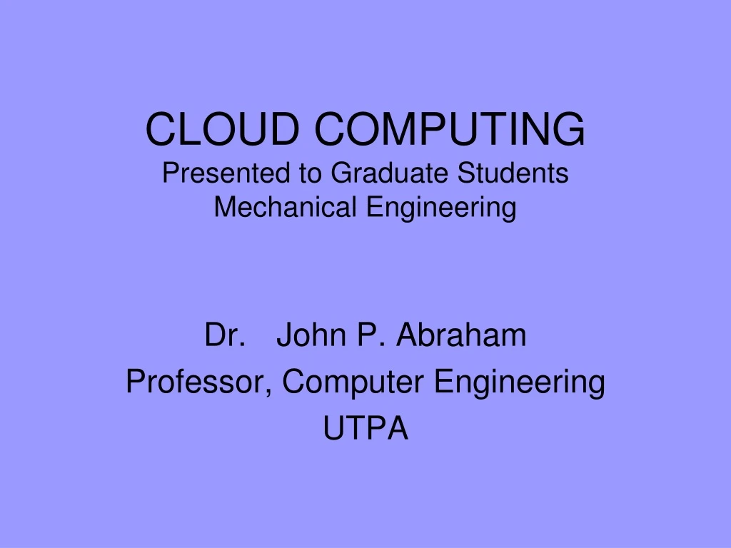 cloud computing presented to graduate students mechanical engineering