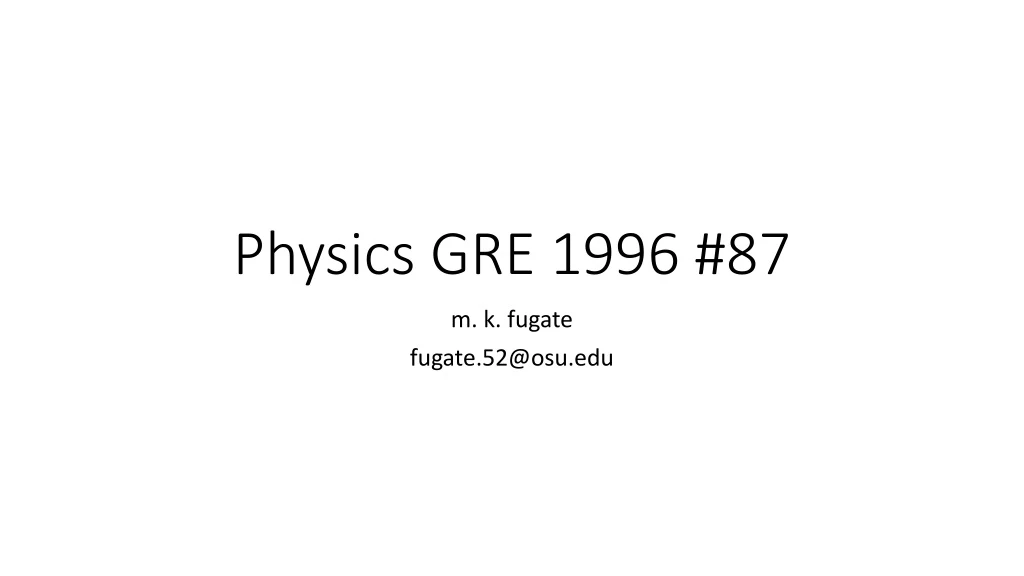 physics gre 1996 87