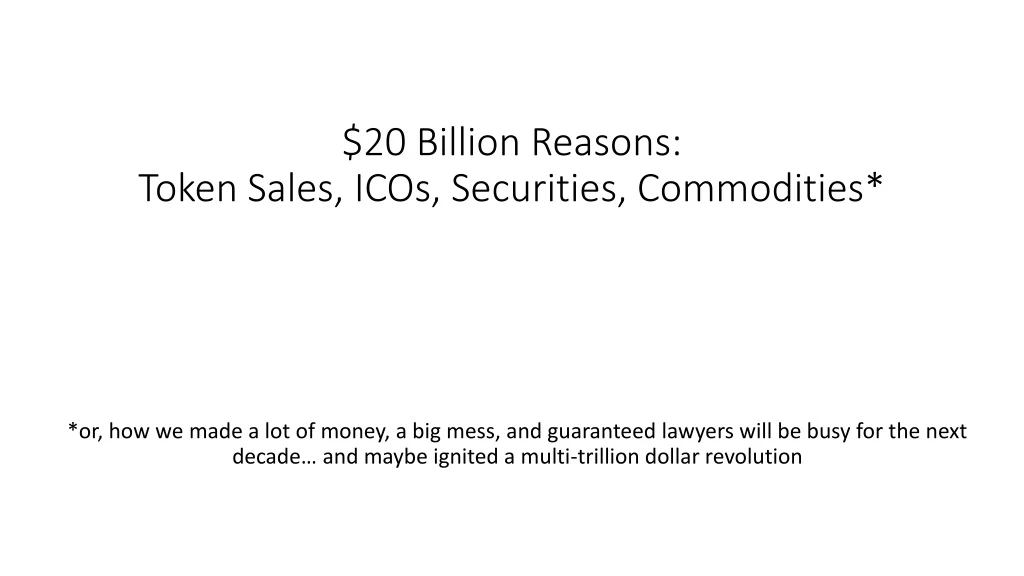 20 billion reasons token sales icos securities commodities