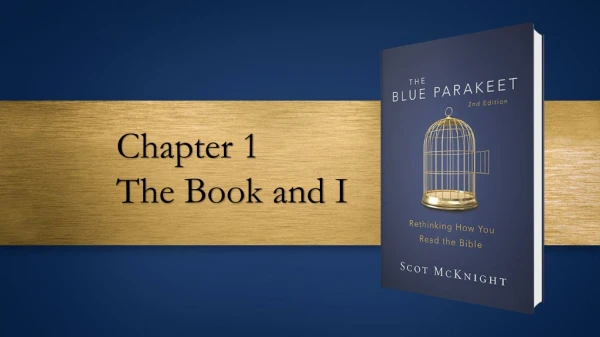 Chapter 1 The Book and I