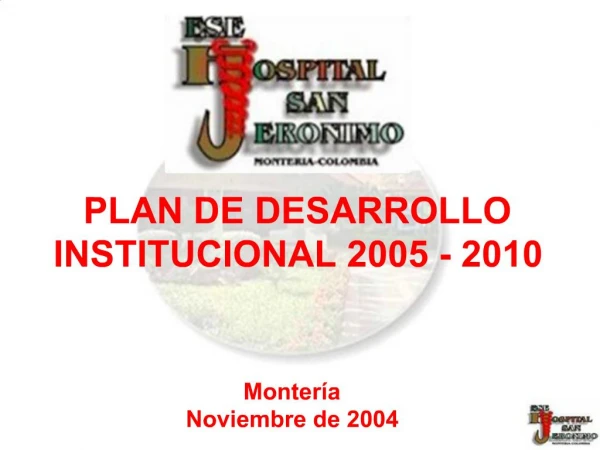 Plan de Desarrollo Institucional 2005 - 2010
