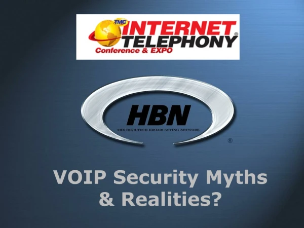 VOIP Security Myths &amp; Realities ?