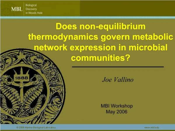 Does non-equilibrium thermodynamics govern metabolic network expression in microbial communities