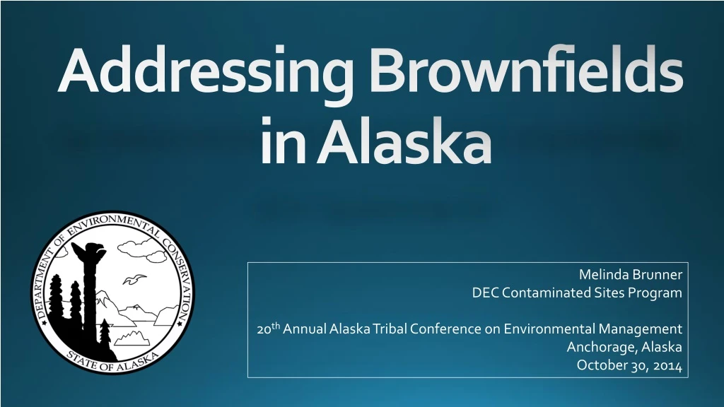 addressing brownfields in alaska