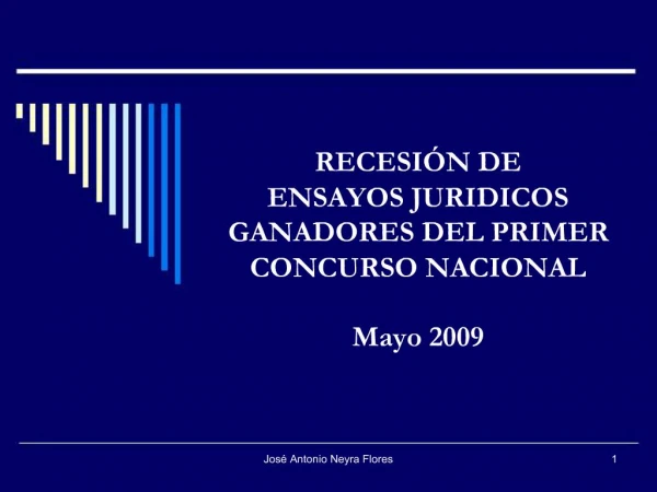 RECESI N DE ENSAYOS JURIDICOS GANADORES DEL PRIMER CONCURSO NACIONAL Mayo 2009