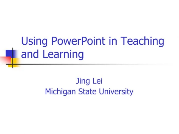 Using PowerPoint in Teaching and Learning
