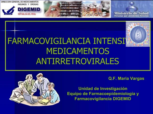 FARMACOVIGILANCIA INTENSIVA DE MEDICAMENTOS ANTIRRETROVIRALES
