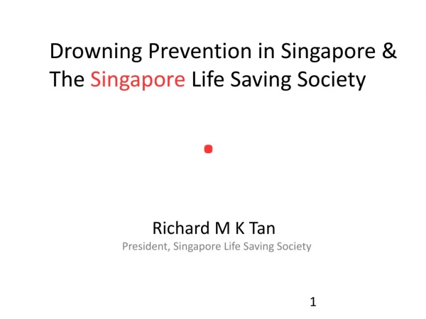 Drowning Prevention in Singapore &amp; The Singapore Life Saving Society